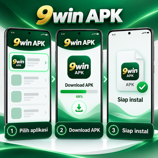 Download dan Instal 9win APK - Panduan Pembaruan dan Pemasangan Ulang